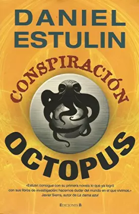 Couverture du produit · Conspiración Octopus (La Trama)