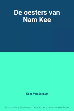Couverture du produit · De oesters van Nam Kee