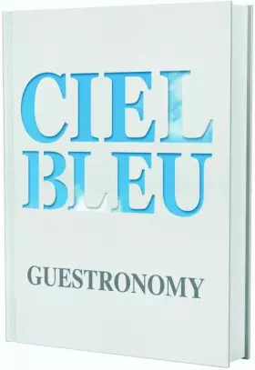 Couverture du produit · Ciel Bleu: Guestronomy