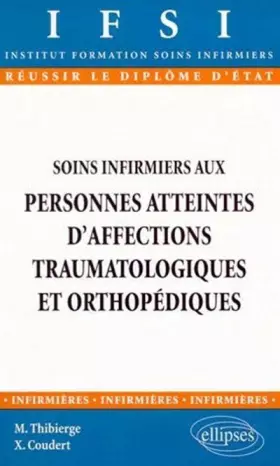 Couverture du produit · Soins infirmiers aux personnes atteintes d'affections traumatologiques et orthopédiques, n°5