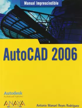 Couverture du produit · AutoCAD 2006 (Manuales Imprescindibles)