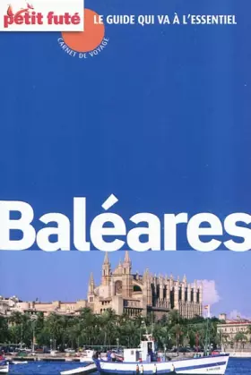 Couverture du produit · BALEARES CARNET DE VOYAGE 2011 PETIT FUTE.