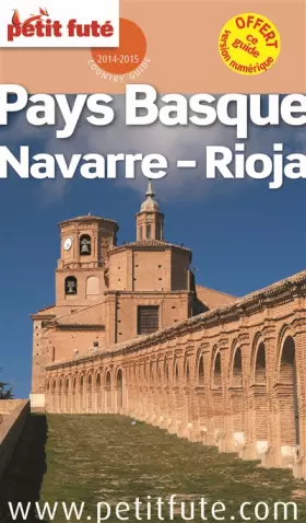 Couverture du produit · NAVARRE - PAYS BASQUE 2014 PETIT FUTE + NUMERIQUE OFFERT