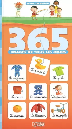 Couverture du produit · 365 Images de tous les jours : Mon imagier - Dès 2 ans (Eveil) ( périmé )