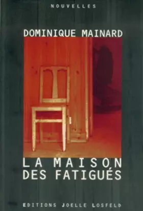 Couverture du produit · La Maison des Fatigués
