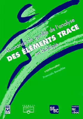 Couverture du produit · Assurance de qualité de l'analyse des éléments trace en biologie