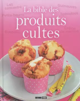 Couverture du produit · La bible des produits cultes