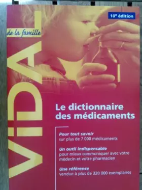 Couverture du produit · Le dictionnaire des médicaments, VIDAL de la famille, 10ème édition