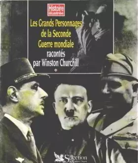 Couverture du produit · Les Grands Personnages de la Seconde Guerre Mondiale