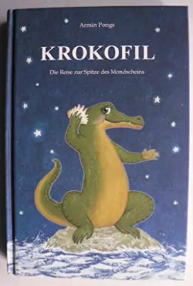 Couverture du produit · KROKOFIL-Die Reise zur Spitze des Mondscheins