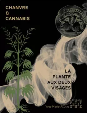Couverture du produit · Chanvre et cannabis, la plante aux deux visages