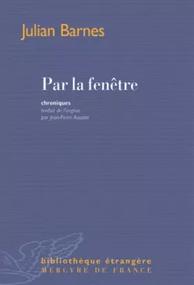 Couverture du produit · Par la fenêtre: Chroniques