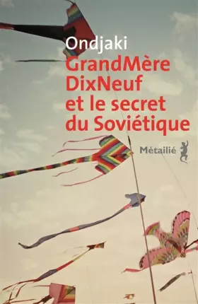 Couverture du produit · GrandMèreDixNeuf et le secret du Soviétique