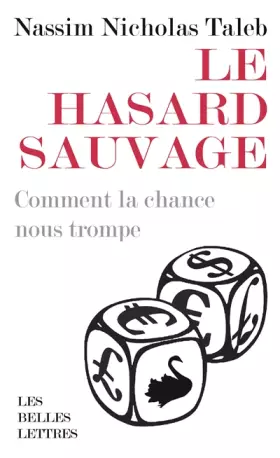 Couverture du produit · Le hasard sauvage: Comment la chance nous trompe