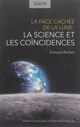 Couverture du produit · La face cachée de la Lune : la science et les coïncidences