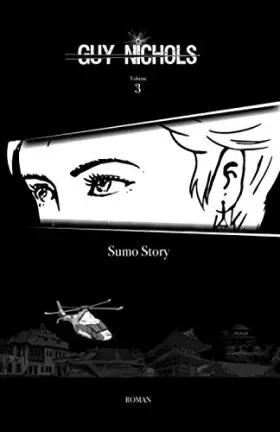 Couverture du produit · Sumo Story (Guy Nichols) (French Edition)