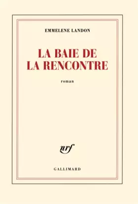 Couverture du produit · La baie de la Rencontre