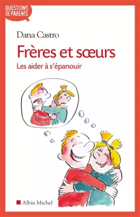Couverture du produit · Frères et soeurs: Les aider à s'épanouir