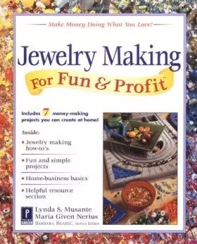 Couverture du produit · Jewelry Making for Fun & Profit: Make Money Doing What You Love!