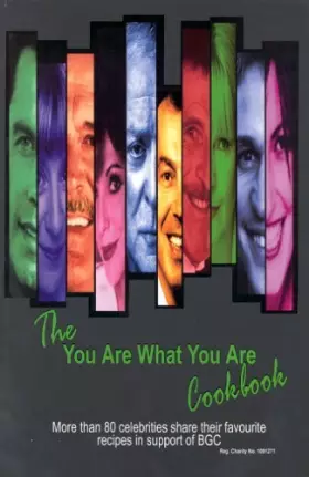 Couverture du produit · The You Are What You Are Cookbook: Celebrity Cookbook Helping Disabled Adults Live in