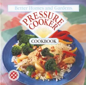Couverture du produit · Pressure Cooker Cookbook (Better Homes & Gardens)