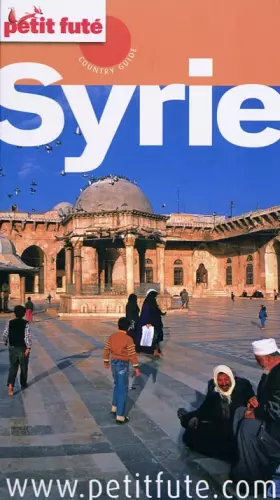 Couverture du produit · Guide Syrie 2011 Petit Futé