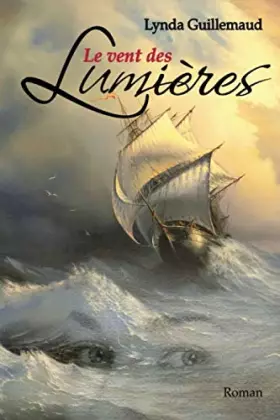 Couverture du produit · Le vent des Lumières: Roman historique (Éléonore) (French Edition)