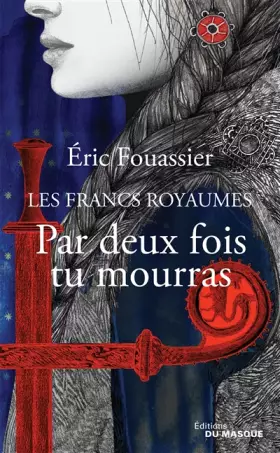Couverture du produit · Par deux fois tu mourras