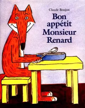 Couverture du produit · Bon appétit, monsieur Renard