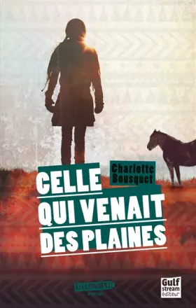 Couverture du produit · Celle qui venait des plaines