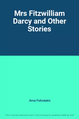 Couverture du produit · Mrs Fitzwilliam Darcy and Other Stories