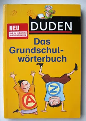 Couverture du produit · Duden – Das Grundschulwörterbuch (Duden - Grundschulwörterbücher)