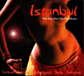 Couverture du produit · Istanbul - The Sex, The City, The Music