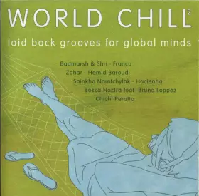 Couverture du produit · World Chill² (Laid Back Grooves For Global Minds)