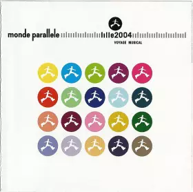 Couverture du produit · Monde Parallèle Lille 2004 - Voyage Musical