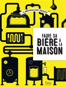 Couverture du produit · Faire sa bière à la maison