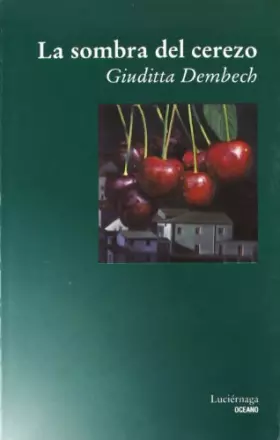 Couverture du produit · La sombra del cerezo (TESTIMONIOS Y VIVENCIAS)