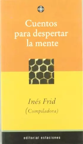 Couverture du produit · Cuentos para despertar la mente/ Stories for awakening the mind (Spanish Edition)