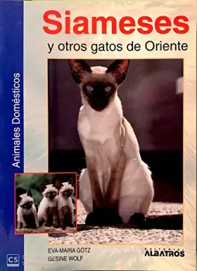 Couverture du produit · Siameses y Otros Gatos de Oriente (Spanish Edition)