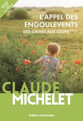 Couverture du produit · L'appel des engoulevents - Des grives aux loups - tome 3