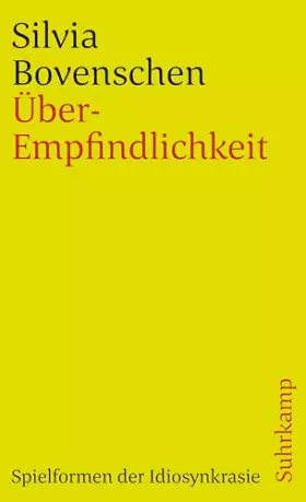 Couverture du produit · Über-Empfindlichkeit: Spielformen der Idiosynkrasie (suhrkamp taschenbuch)