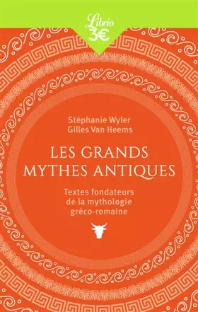 Couverture du produit · Les Grands Mythes antiques: Textes fondateurs de la mythologie gréco-romaine