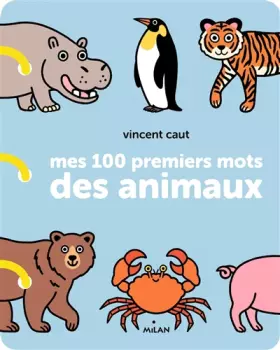 Couverture du produit · Mes 100 premiers mots des animaux