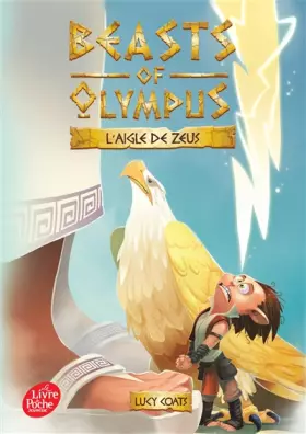 Couverture du produit · Beasts of Olympus - Tome 6 - L'aigle de Zeus