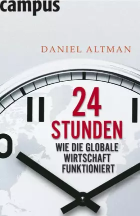 Couverture du produit · 24 Stunden: Wie die globale Wirtschaft funktioniert