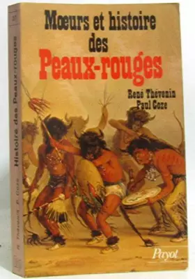Couverture du produit · Moeurs et histoire des peaux-rouges
