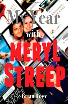 Couverture du produit · My Year With Meryl Streep: 52 Films in 52 Weeks