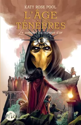 Couverture du produit · L'Age des ténèbres - tome 1: Le complot du masque d'or - tome 1