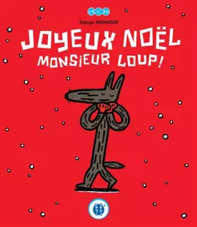 Couverture du produit · Joyeux Noël, monsieur Loup !
