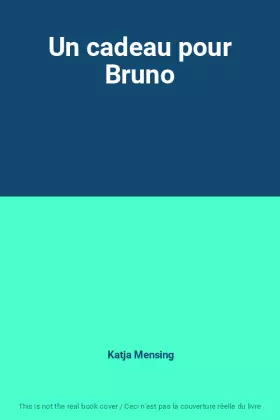 Couverture du produit · Un cadeau pour Bruno
